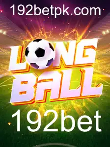 Explorando o Jogo LongBall: Regras e Estratégias em 192bet